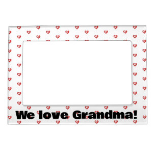 We Love Grandma, Gift For Granny From Grandkids, Magnetic Frame