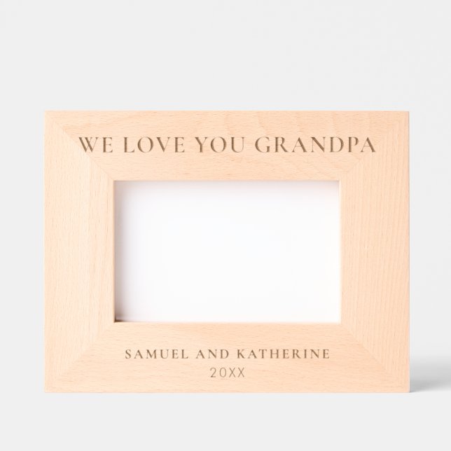 We Love Grandpa Engraved Frames (Front)