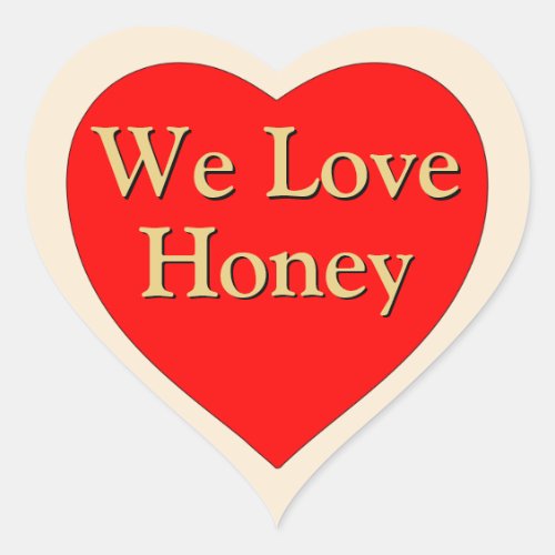 We Love Honey Goldenrod Heart Sticker
