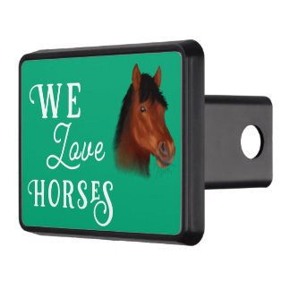 We love horses hitch cover
