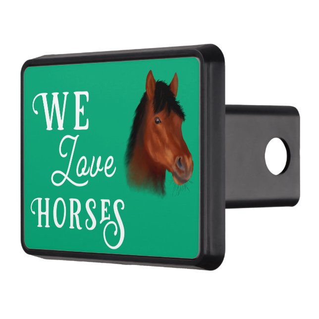 We love horses hitch cover (Left)