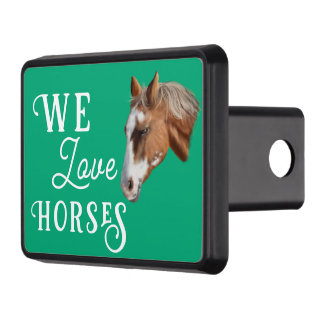 We love horses hitch cover