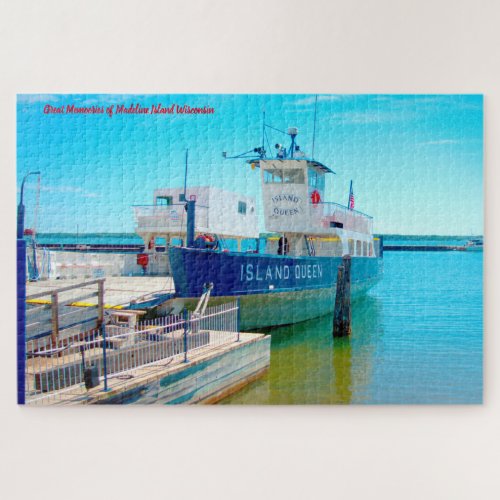 We love Madeline Island Ferries Wisconsin Jigsaw  Jigsaw Puzzle