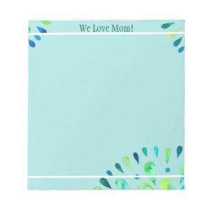 We Love Mom  Notepad