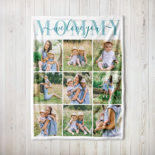 We Love Mommy Aqua Mothers Day Photo Collage Fleece Blanket
