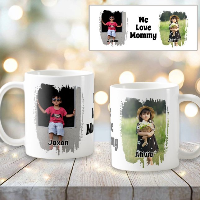 We Love Mommy Fully Customizable Two Photo Coffee Mug (We Love Mommy Customizable 2 Photo Coffee Mug)