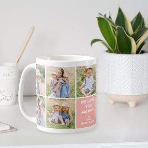 We Love Mommy Modern Pink Photo Collage Coffee Mug