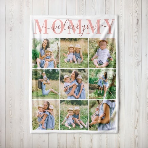 We Love Mommy Pink Mothers Day Photo Collage Fleece Blanket
