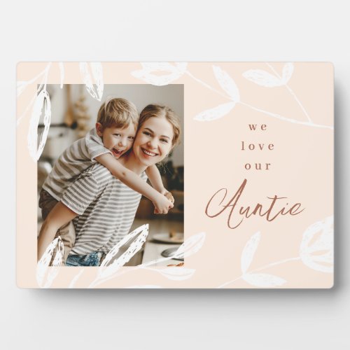 We Love Our Auntie Natural Tones and Floral Photo Plaque