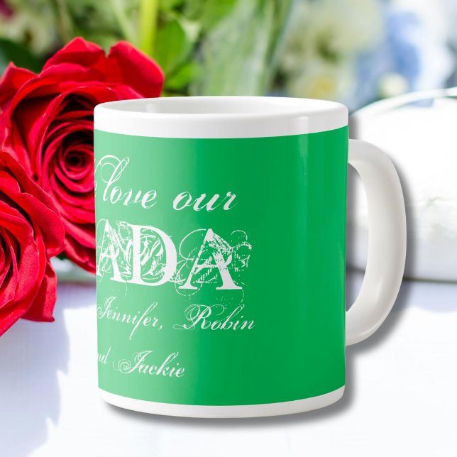 "We Love Our Dada" Cute Personalized Green & White Giant Coffee Mug ("We Love our Dada" Cute Personalized Green and White Giant Coffee Mug.)