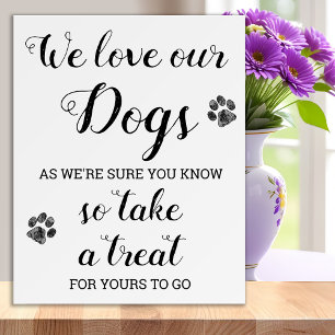 We Love Our Dogs Dog Treat Wedding Favor Foam Board
