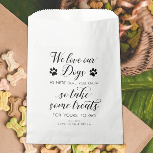 We love our dogs so take some treats Wedding Favor Bag