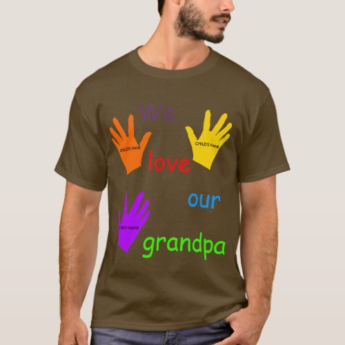We Love Our Grandpa T_Shirt