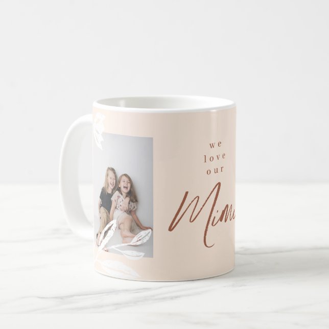 We Love Our Mimi Photo Natural Tones and Floral  Coffee Mug (Front Left)