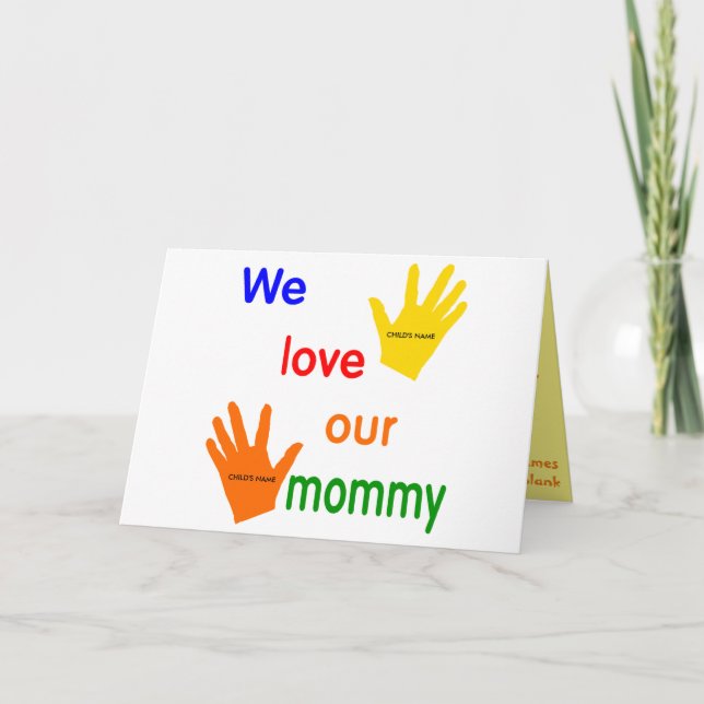 We Love Our Mommy (2 Children) Card Template (Front)