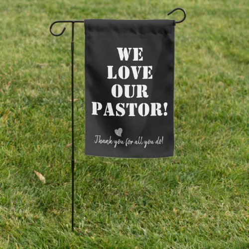 We Love Our Pastor Flag Banner