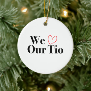 We Love Our Tio Christmas Photo Ornament