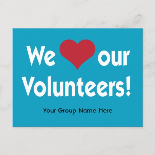 We Love Our Volunteers with Heart and Group Name Postcard