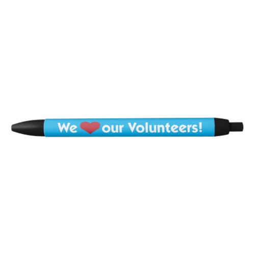 We Love Our Volunteers with Heart Icon Black Ink Pen