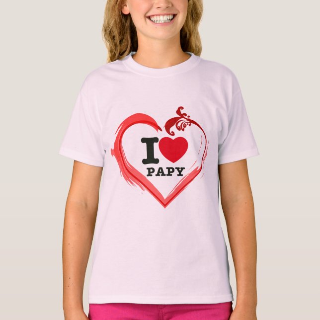 We love Papa T-Shirt (Front)