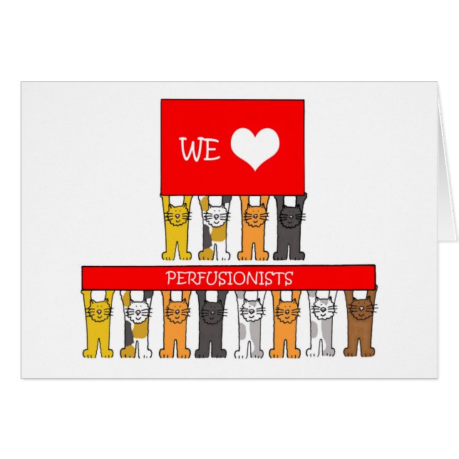 We Love Perfusionists Cards (Front Horizontal)