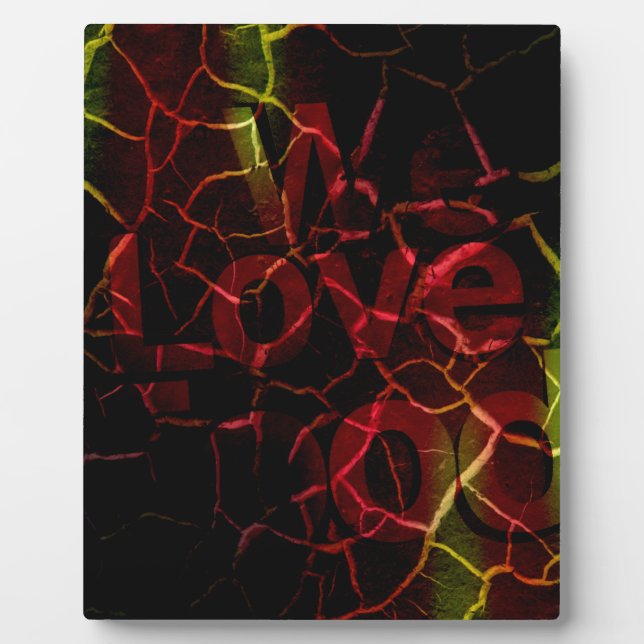 We love plaque (Front)