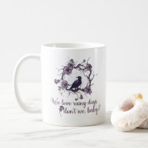 We Love rainy days,don't we baby Book Coffee Mug