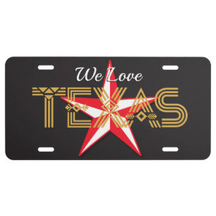 "We Love Texas" Gold Lettering, Red Star, DIY Name License Plate