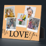 We Love You | 5 Photo Collage | Plaque<br><div class="desc">Special personalized 5 photo plaque, a gift of treasured memories that can be kept forever. The plaque features a choice of colored backgrounds and 5 photos, the template text reads 'We LOVE YOU' but this can be changed to say whatever you want. A great gift for birthdays, christmas, weddings, engagements,...</div>