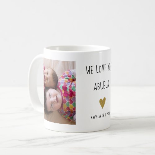 We Love You Abuela 2 Photo Collage Grandma Coffee Mug