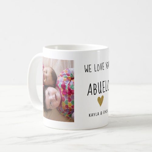 We Love You ABUELO 2 Photo Collage Grandpa     Coffee Mug