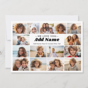 We Love You Add Name - 15 Photo Collage White Holiday Card
