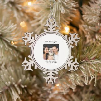 We love you best: A Heartfelt Tribute Snowflake Pewter Christmas Ornament