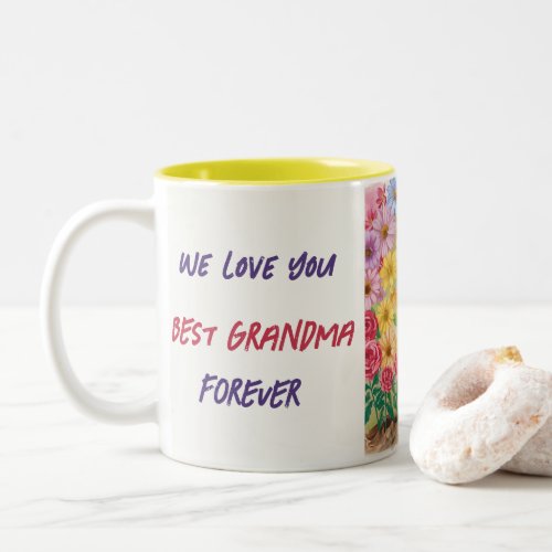 We love you best grandma forever cofee Mug