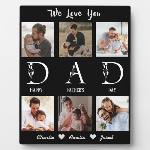 We love you Dad _ 6 photo collage  fathers day Plaque