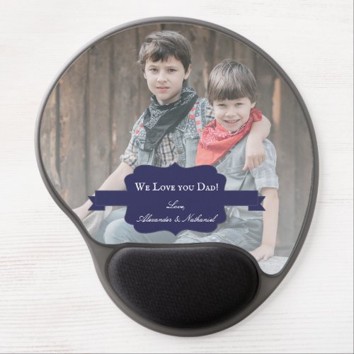We Love you Dad  Blue Gel Mouse Pad