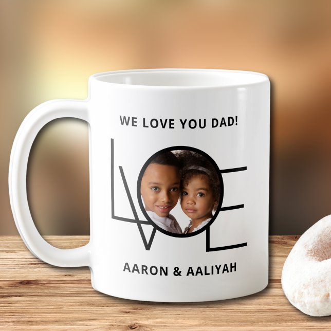 We Love You Dad Custom Photo Coffee Mug (Creator Uploaded)