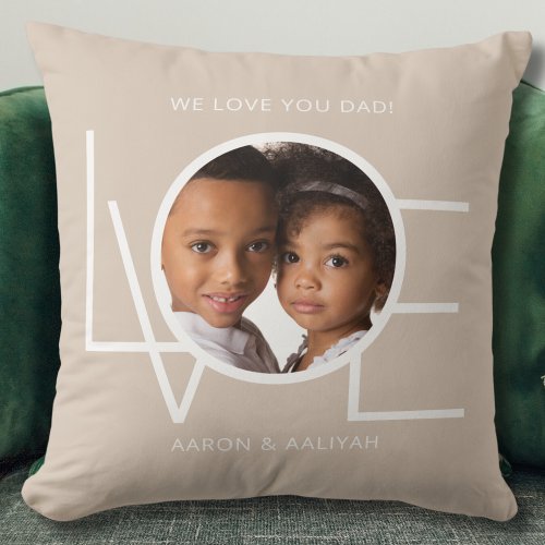 We Love You Dad Custom Photo  Throw Pillow