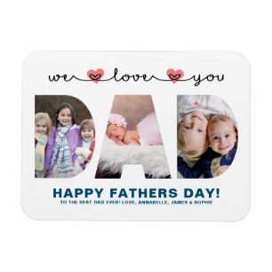 We Love You Dad   Father's Day Photo Magnet