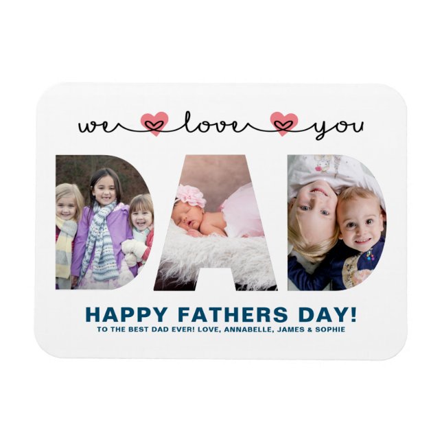 We Love You Dad | Father's Day Photo Magnet (Horizontal)