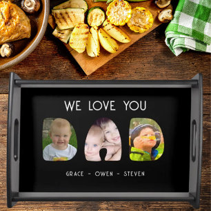We Love You DAD! Personalize with Photo & Name Serving Tray