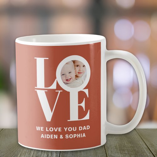 We Love You Dad Personalized Photo Fathers Day  Coffee Mug