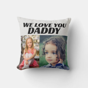 WE LOVE YOU DAD PHOTO THROW PILLOW