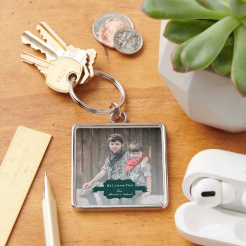 We Love you Dad  Teal Keychain