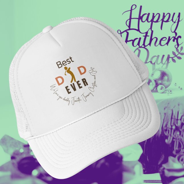 We Love You Daddy Best Dad Ever Modern Fathers Day Trucker Hat (Creator Uploaded)