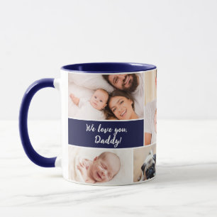 We love you Daddy! First father's day Photo Blue Mug
