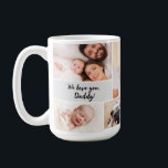 We love you Daddy! First father's day Photo  Coffee Mug<br><div class="desc">Celebrate the special bond between a father and child with the "We Love You Daddy!" First Father's Day Photo Coffee Mug. This heartwarming mug allows you to personalize and customize it with his favorite pictures, making it a thoughtful and meaningful gift that he will treasure forever. The design features the...</div>