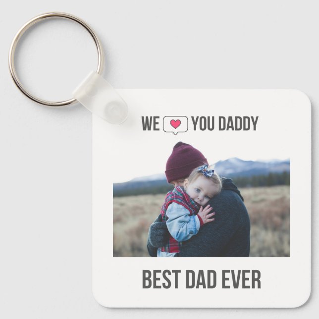 WE LOVE YOU DADDY KEYCHAIN 2 PHOTO CUSTOM (Front)