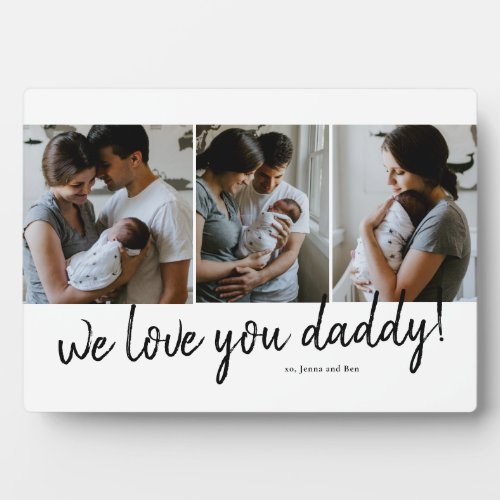 We Love You Daddy Modern 3 Photo Fathers Day Plaque