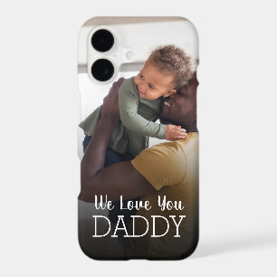 We Love You Daddy Personalized Father's Day Photo iPhone 17 Case